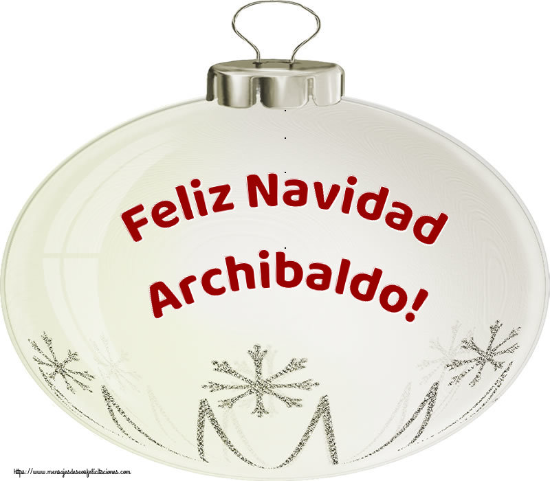 Felicitaciones de Navidad - Globos | Feliz Navidad Archibaldo!