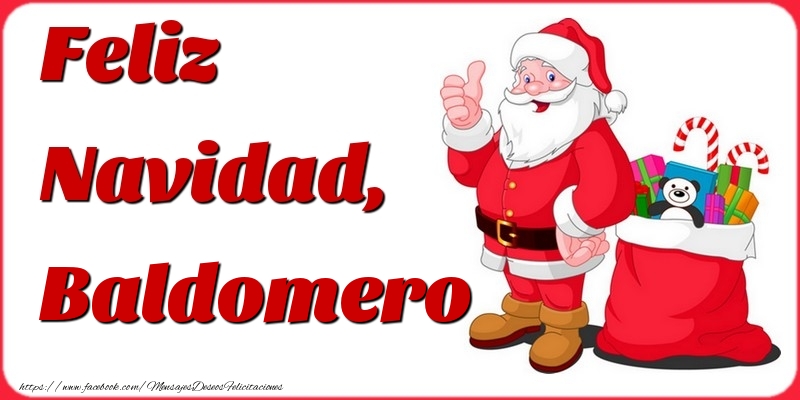 Felicitaciones de Navidad - Papá Noel & Regalo | Feliz Navidad, Baldomero