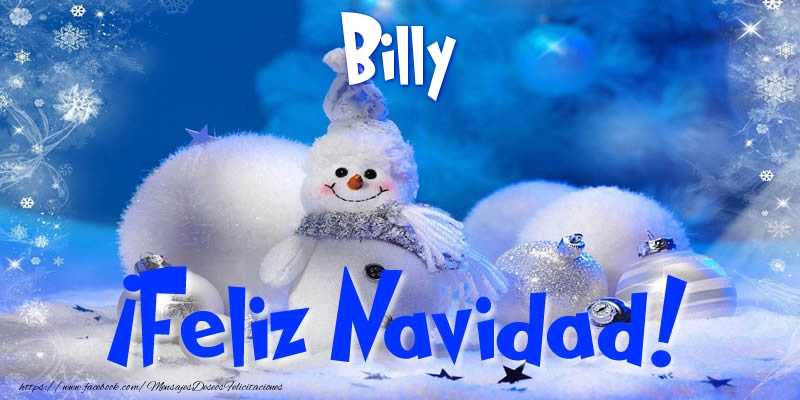 Felicitaciones de Navidad - Muñeco De Nieve | Billy ¡Feliz Navidad!