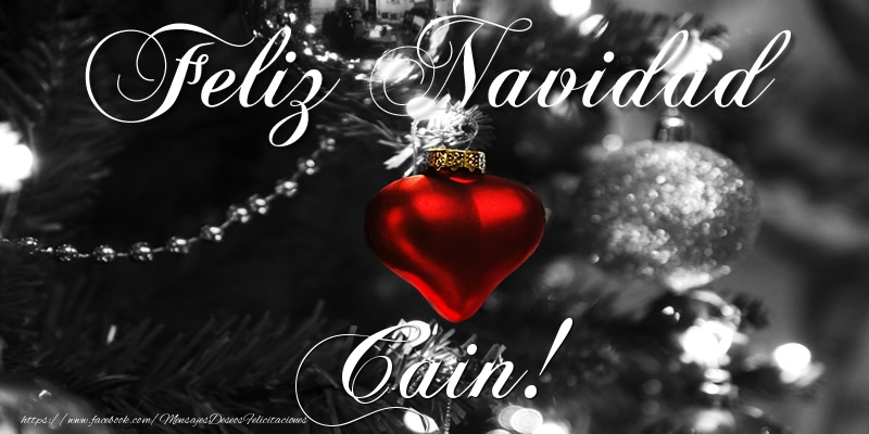 Felicitaciones de Navidad - Feliz Navidad Cain!