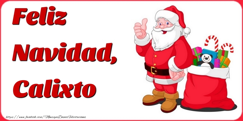 Felicitaciones de Navidad - Papá Noel & Regalo | Feliz Navidad, Calixto