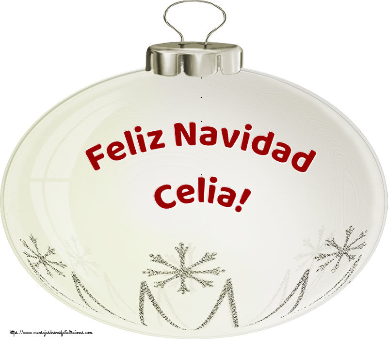 Felicitaciones de Navidad - Feliz Navidad Celia!