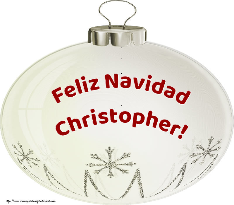 Felicitaciones de Navidad - Feliz Navidad Christopher!