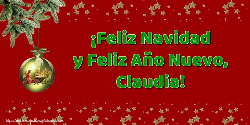 Felicitaciones de Navidad - ¡Feliz Navidad y Feliz Año Nuevo, Claudia!