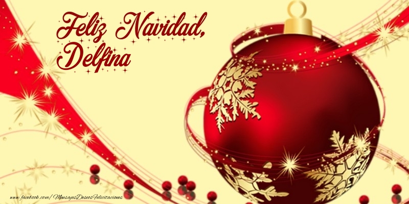 Felicitaciones de Navidad - Bolas De Navidad | Feliz Navidad, Delfina