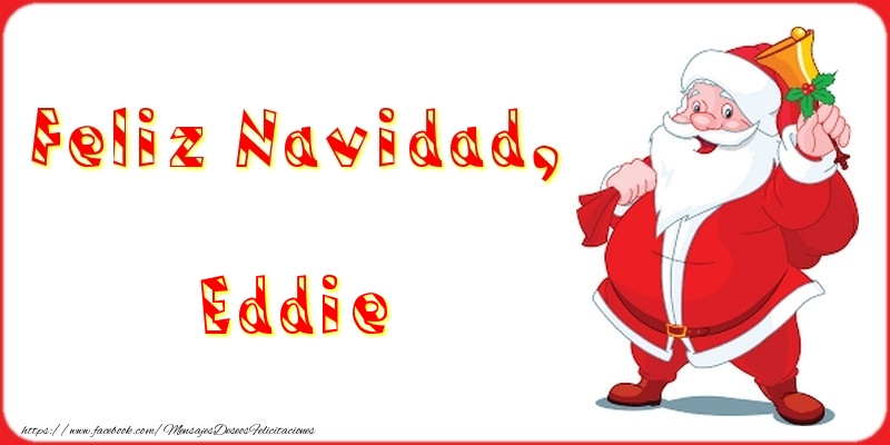 Felicitaciones de Navidad - Papá Noel | Feliz Navidad, Eddie