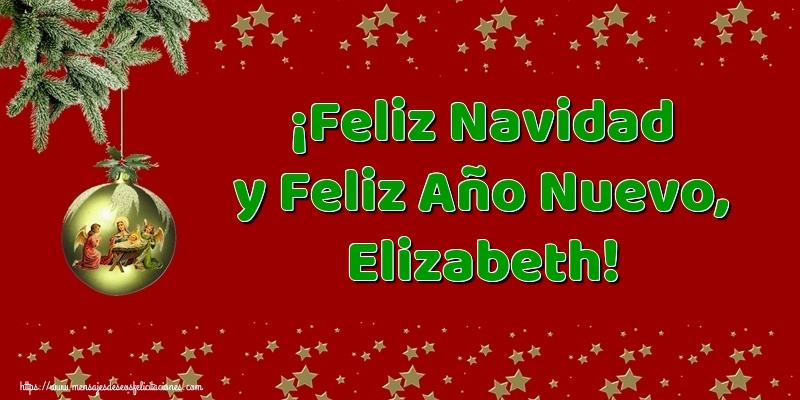 Felicitaciones de Navidad - ¡Feliz Navidad y Feliz Año Nuevo, Elizabeth!