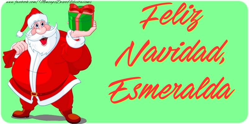 Felicitaciones de Navidad - Papá Noel & Regalo | Feliz Navidad, Esmeralda