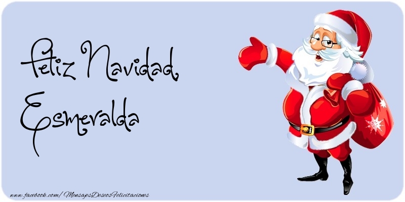 Felicitaciones de Navidad - Papá Noel | Feliz Navidad, Esmeralda