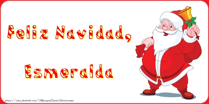 Felicitaciones de Navidad - Papá Noel | Feliz Navidad, Esmeralda