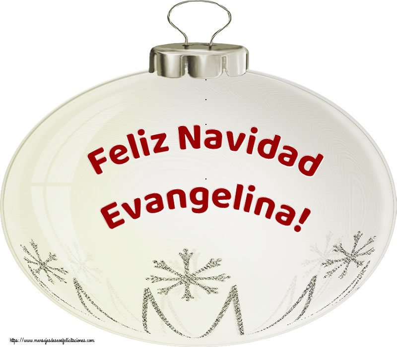 Felicitaciones de Navidad - Feliz Navidad Evangelina!