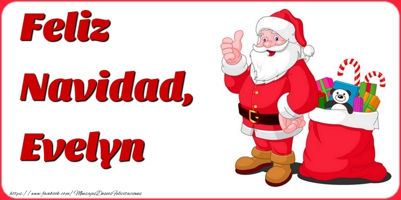Felicitaciones de Navidad - Papá Noel & Regalo | Feliz Navidad, Evelyn