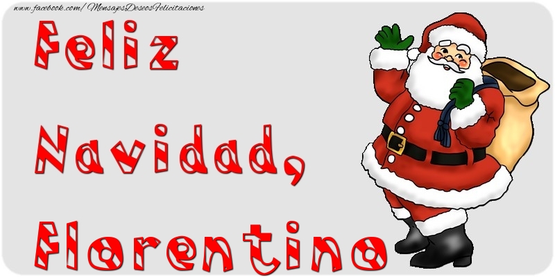 Felicitaciones de Navidad - Papá Noel | Feliz Navidad, Florentino