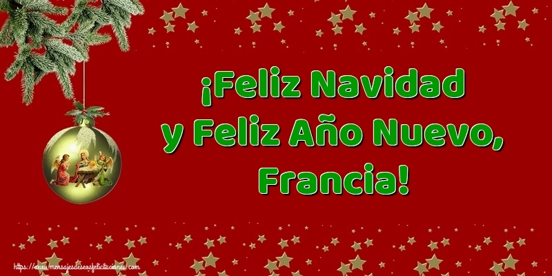 Felicitaciones de Navidad - ¡Feliz Navidad y Feliz Año Nuevo, Francia!