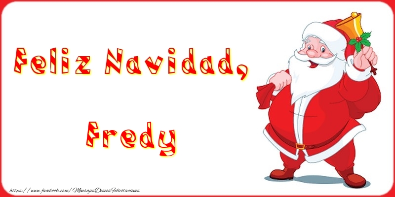 Felicitaciones de Navidad - Feliz Navidad, Fredy