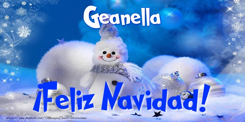 Felicitaciones de Navidad - Muñeco De Nieve | Geanella ¡Feliz Navidad!