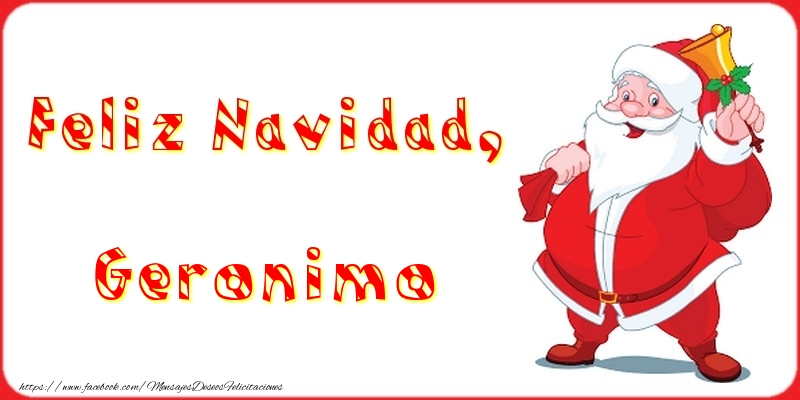 Felicitaciones de Navidad - Papá Noel | Feliz Navidad, Geronimo