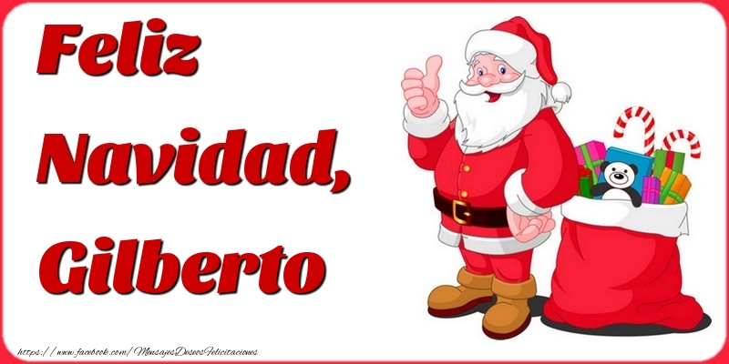 Felicitaciones de Navidad - Papá Noel & Regalo | Feliz Navidad, Gilberto