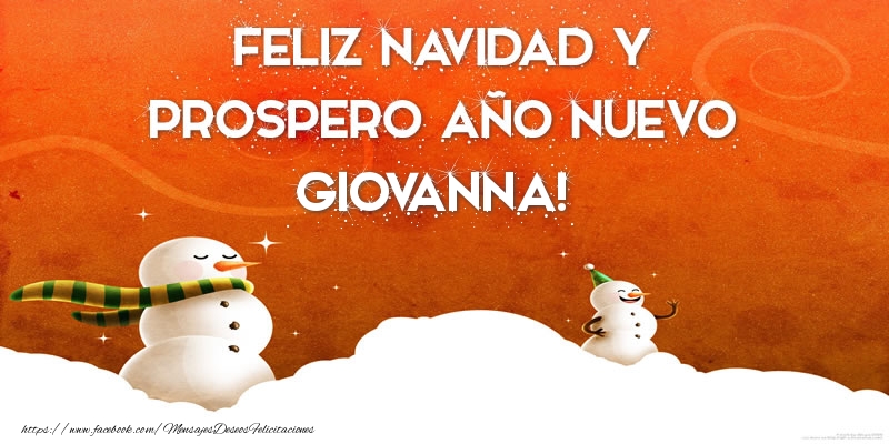  Felicitaciones de Navidad - Muñeco De Nieve | FELIZ NAVIDAD Y PROSPERO AÑO NUEVO Giovanna!