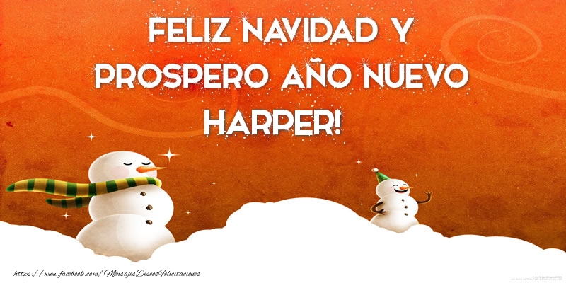 Felicitaciones de Navidad - Muñeco De Nieve | FELIZ NAVIDAD Y PROSPERO AÑO NUEVO Harper!
