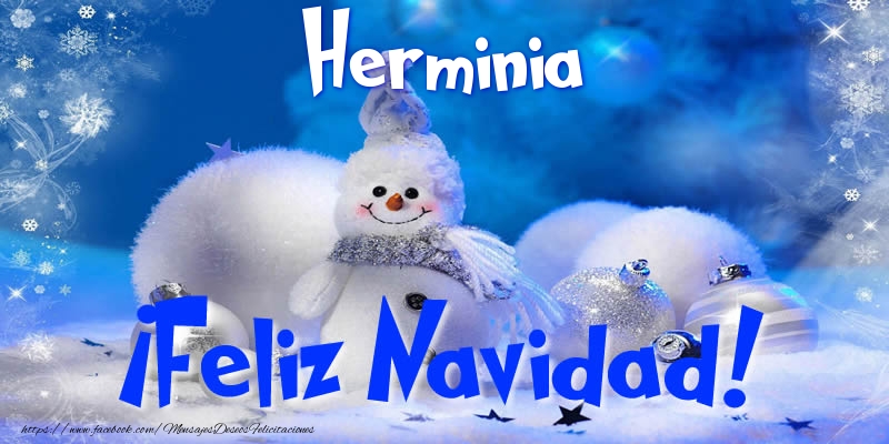 Felicitaciones de Navidad - Muñeco De Nieve | Herminia ¡Feliz Navidad!