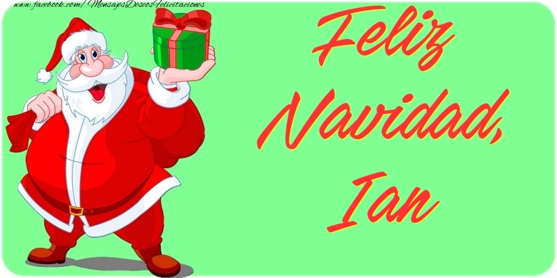 Felicitaciones de Navidad - Papá Noel & Regalo | Feliz Navidad, Ian