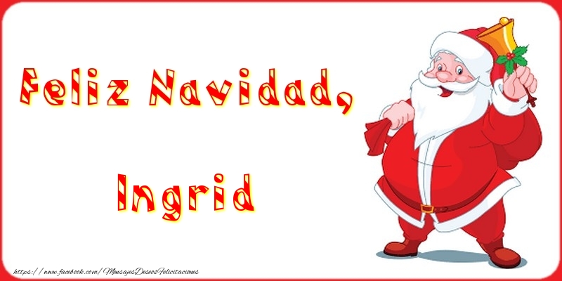 Felicitaciones de Navidad - Papá Noel | Feliz Navidad, Ingrid