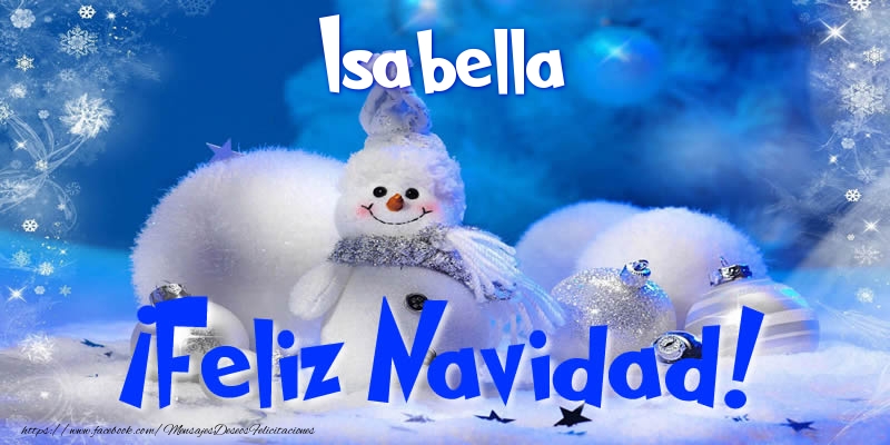 Felicitaciones de Navidad - Isabella ¡Feliz Navidad!