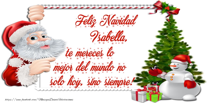 Felicitaciones de Navidad - ¡Feliz Navidad Isabella, te mereces lo mejor del mundo no solo hoy, sino siempre!