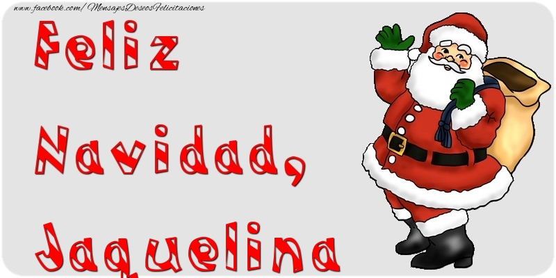 Felicitaciones de Navidad - Feliz Navidad, Jaquelina