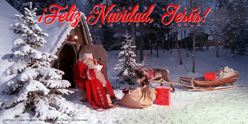 Felicitaciones de Navidad - Papá Noel & Regalo | ¡Feliz Navidad, Jesús!