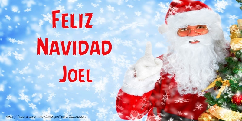 Felicitaciones de Navidad - Papá Noel | Feliz Navidad Joel
