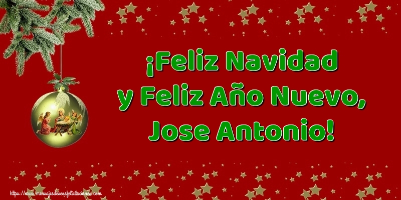 Felicitaciones de Navidad - Árbol De Navidad & Bolas De Navidad | ¡Feliz Navidad y Feliz Año Nuevo, Jose Antonio!