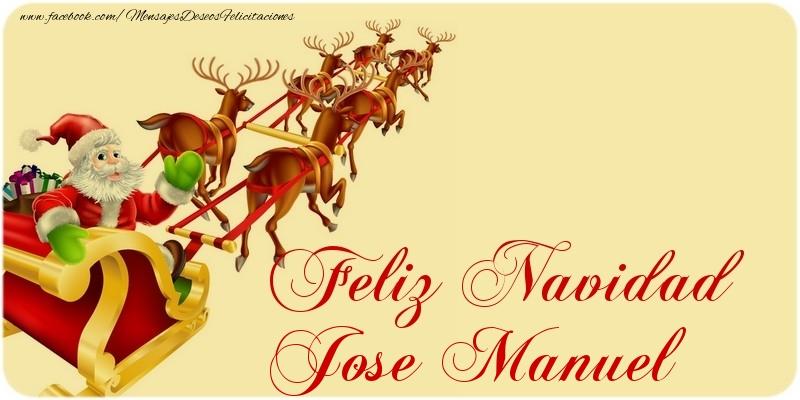 Felicitaciones de Navidad - Papá Noel | Feliz Navidad Jose Manuel