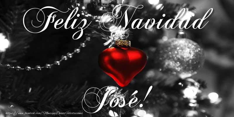 Felicitaciones de Navidad - Feliz Navidad José!