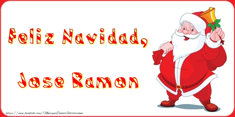 Felicitaciones de Navidad - Papá Noel | Feliz Navidad, Jose Ramon