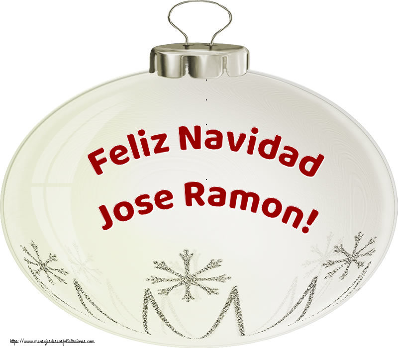 Felicitaciones de Navidad - Feliz Navidad Jose Ramon!
