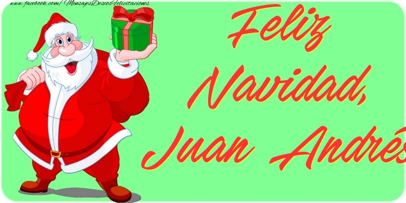 Felicitaciones de Navidad - Papá Noel & Regalo | Feliz Navidad, Juan Andrés