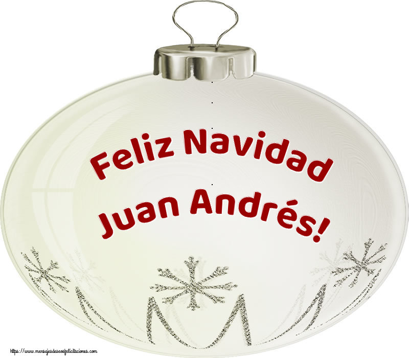 Felicitaciones de Navidad - Feliz Navidad Juan Andrés!