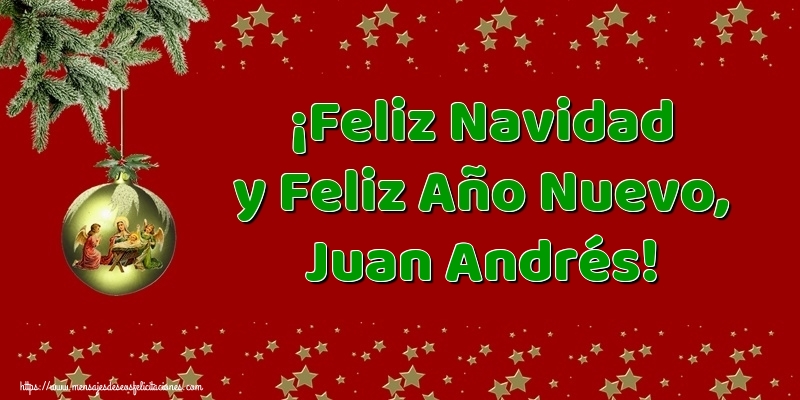 Felicitaciones de Navidad - Árbol De Navidad & Bolas De Navidad | ¡Feliz Navidad y Feliz Año Nuevo, Juan Andrés!
