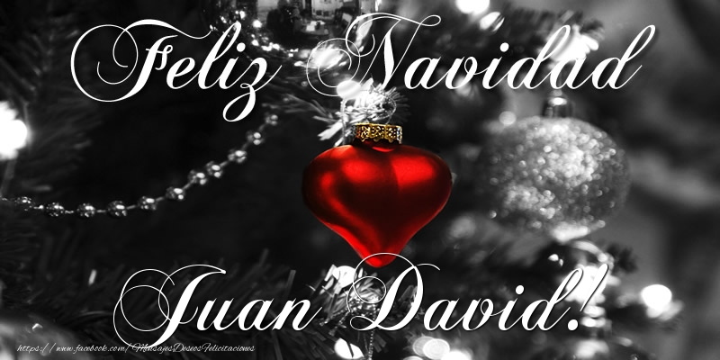 Felicitaciones de Navidad - Bolas De Navidad | Feliz Navidad Juan David!