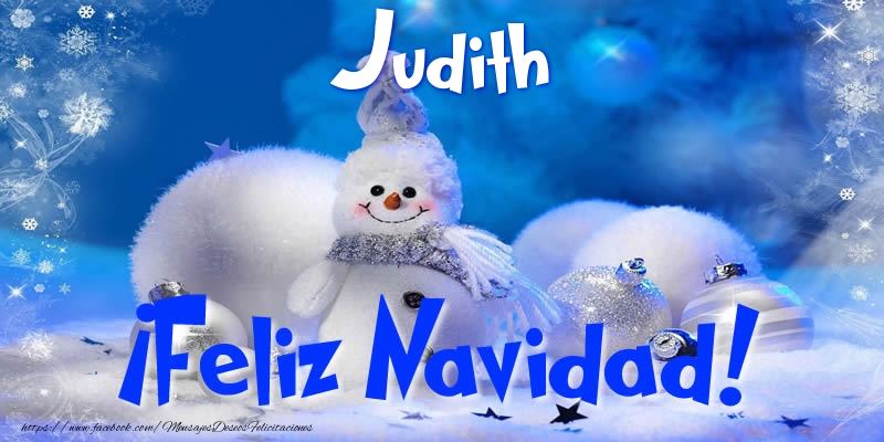Felicitaciones de Navidad - Muñeco De Nieve | Judith ¡Feliz Navidad!