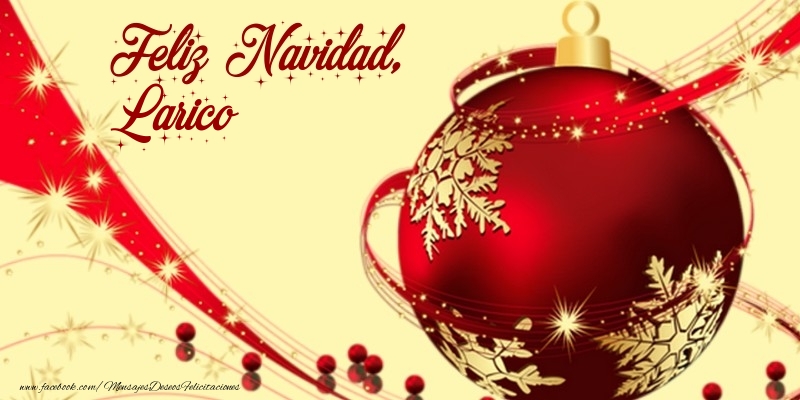 Felicitaciones de Navidad - Feliz Navidad, Larico