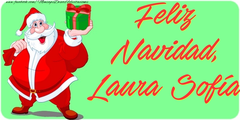 Felicitaciones de Navidad - Papá Noel & Regalo | Feliz Navidad, Laura Sofía