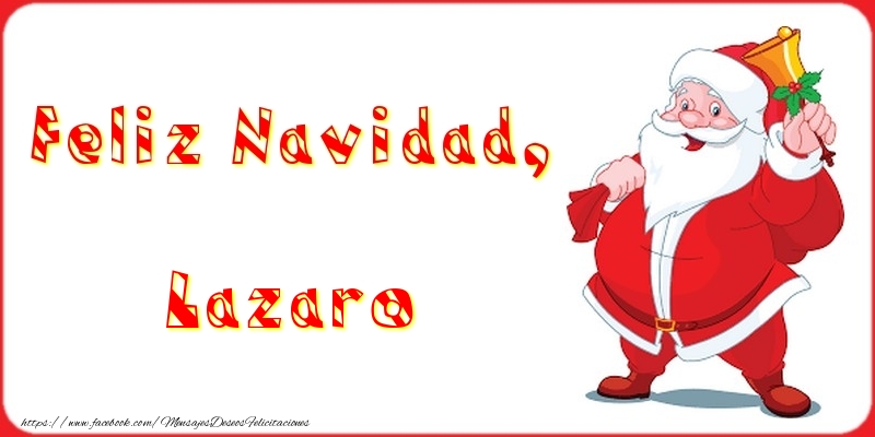 Felicitaciones de Navidad - Papá Noel | Feliz Navidad, Lazaro