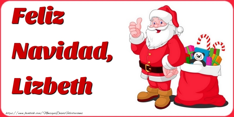 Felicitaciones de Navidad - Papá Noel & Regalo | Feliz Navidad, Lizbeth