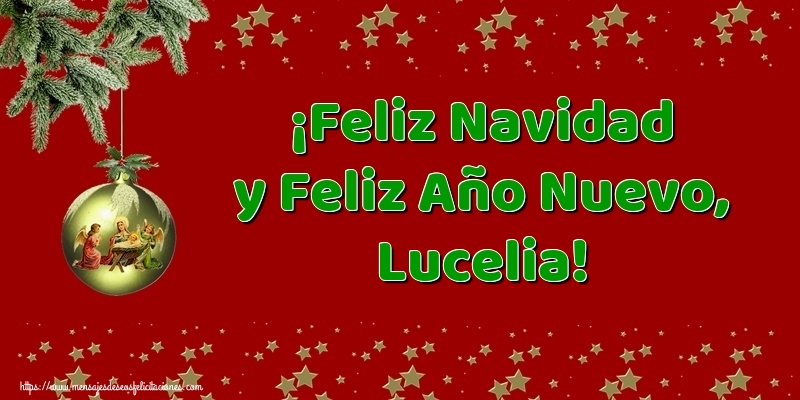 Felicitaciones de Navidad - ¡Feliz Navidad y Feliz Año Nuevo, Lucelia!