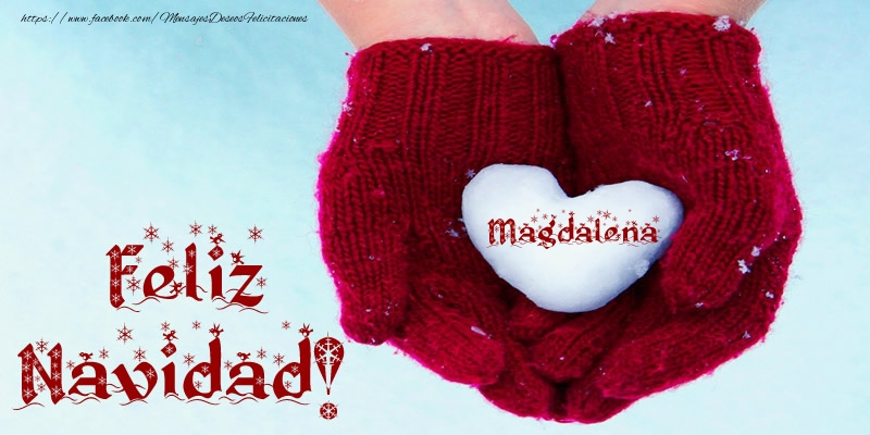 Felicitaciones de Navidad - Feliz Navidad, Magdalena!