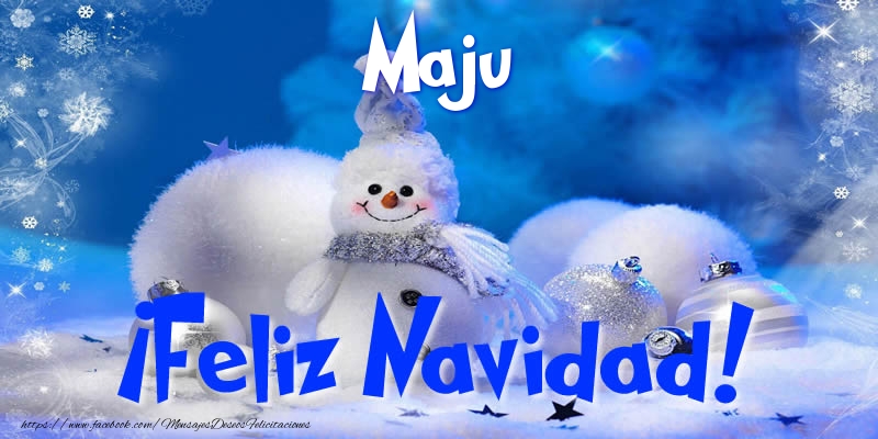  Felicitaciones de Navidad - Muñeco De Nieve | Maju ¡Feliz Navidad!