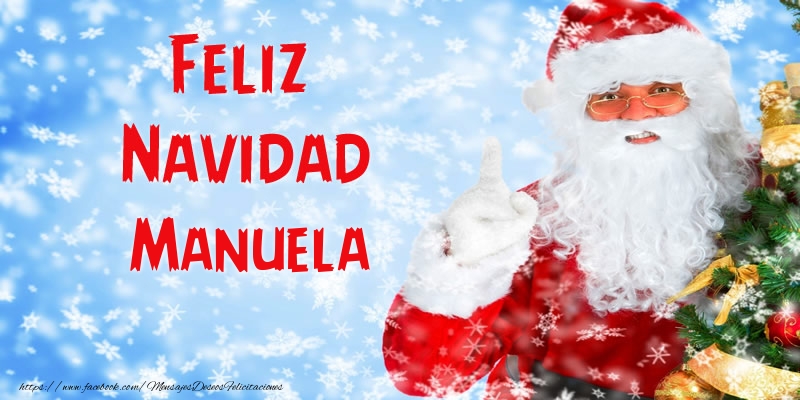 Felicitaciones de Navidad - Papá Noel | Feliz Navidad Manuela